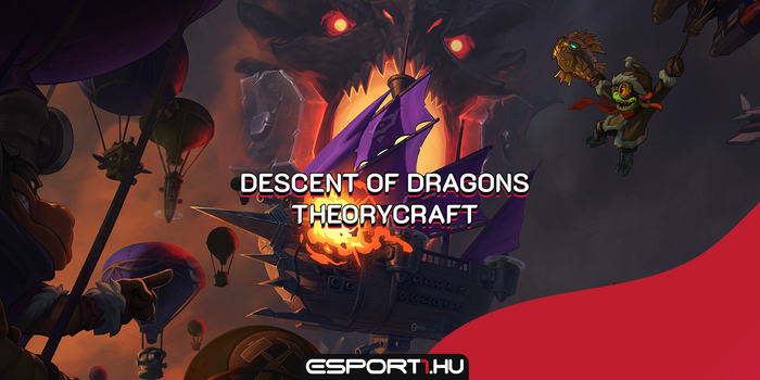 Hearthstone - Descent of Dragons: early theorycraft öt Classhoz