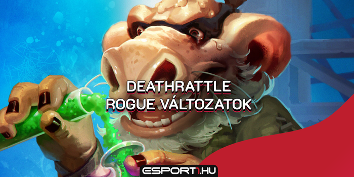 Hearthstone - Galakronddal és nélküle is működik a Deathrattle Rogue