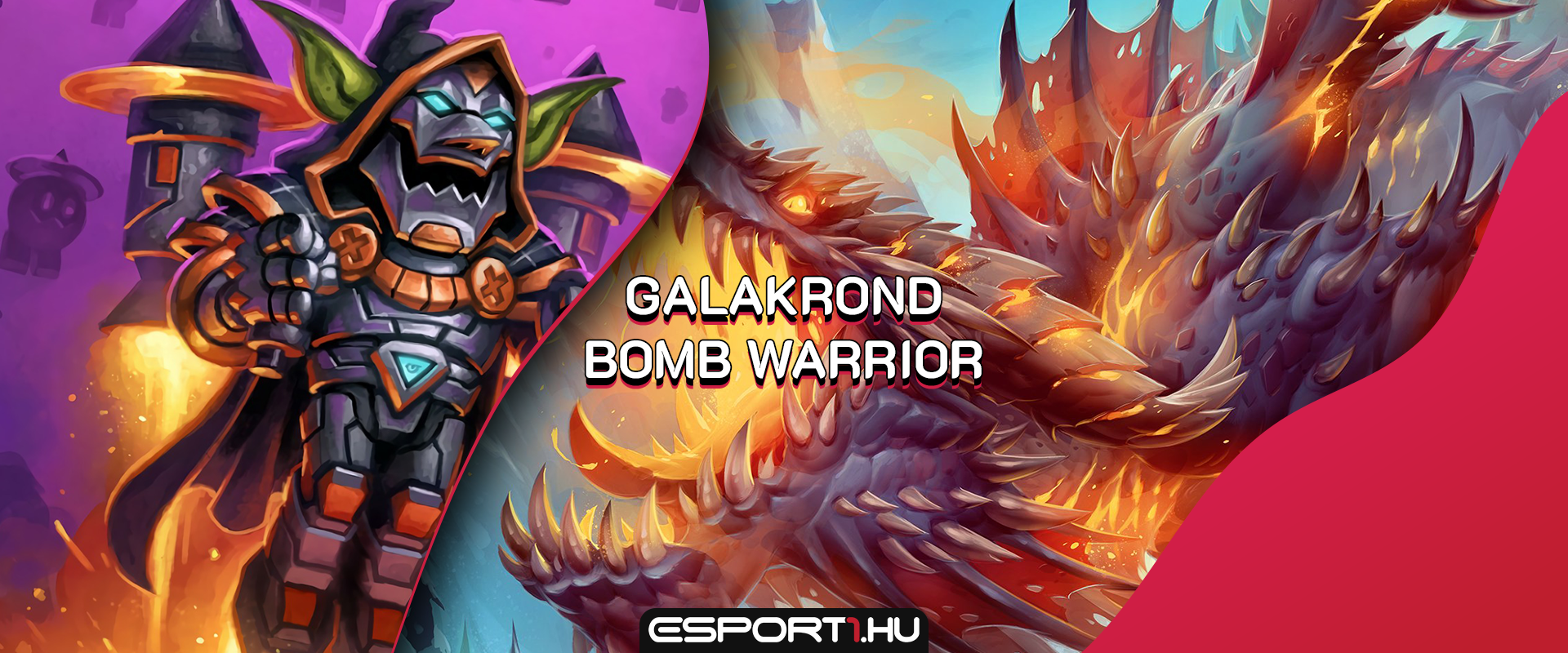 Bombák és sárkányok: Galakrond Bomb Warrior a meta éléről