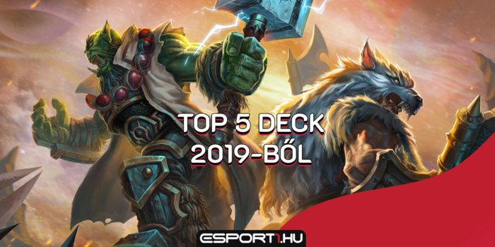 Hearthstone - Legmeghatározóbb 5 Standard deck 2019-ből