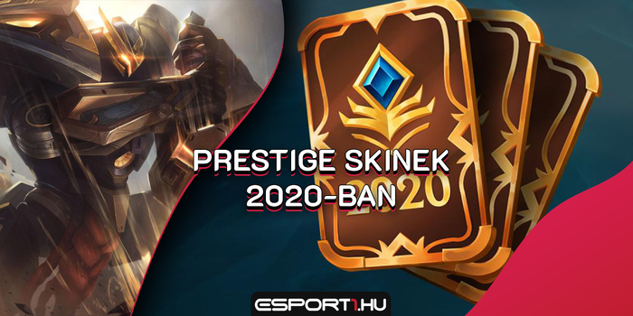 League of Legends - 2020 első felében ezek a Prestige skinek érkeznek a LoL-ba