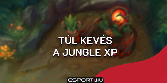 League of Legends - Farmolás > gankelés: kiegyensúlyozatlan a dzsungelből szerezhető XP