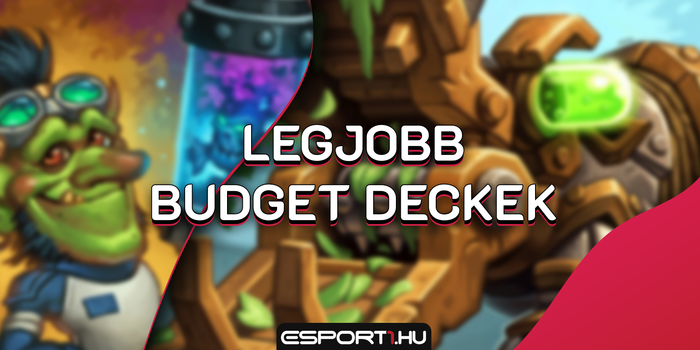 Hearthstone - Olcsók és erősek: ezek most a legjobb Budget deckek