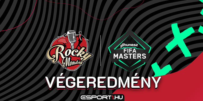 FIFA - Csete és Goge nyerte a két konzolos Rocky Monday Kupát a HUNESZ FIFA Mastersen!