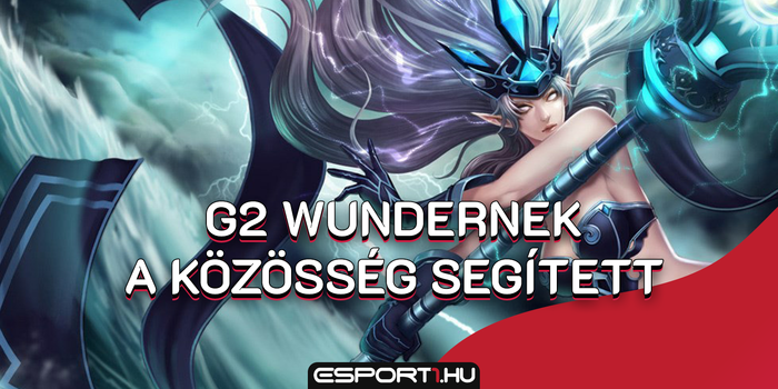 League of Legends - Wunder elárulta, hogy miért pickelt Janna topot a Fnatic ellen