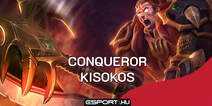 League of Legends - Milyen hősökhöz érdemes Conqueror rúnát választani LoL-ban?