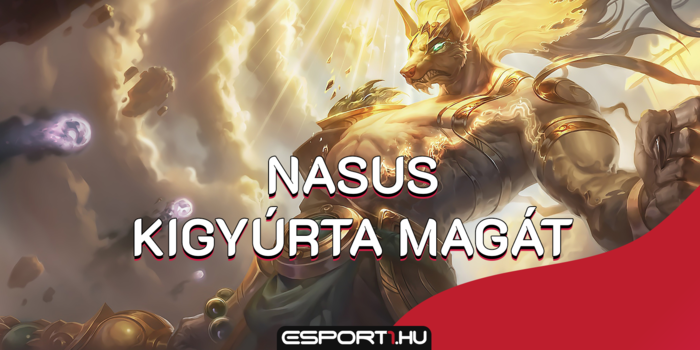 League of Legends - Nasus megállíthatatlan óriásként söpör végig a Szurdokon