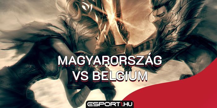 League of Legends - Magyarország vs Belgium: Továbbjutásért játszik a LoL válogatott