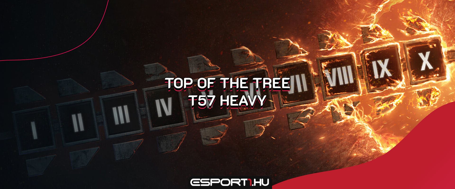 Júliusi Top of the Tree: Célkeresztben a T57 Heavy