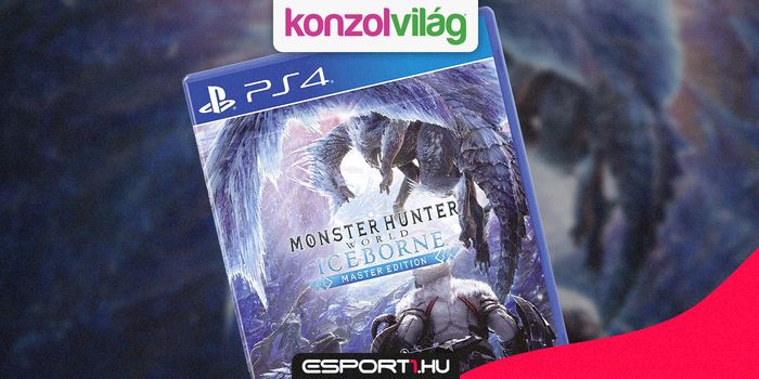 Gaming - Húzd be a Monster Hunter World: Iceborne Master Editiont az Esport1-gyel
