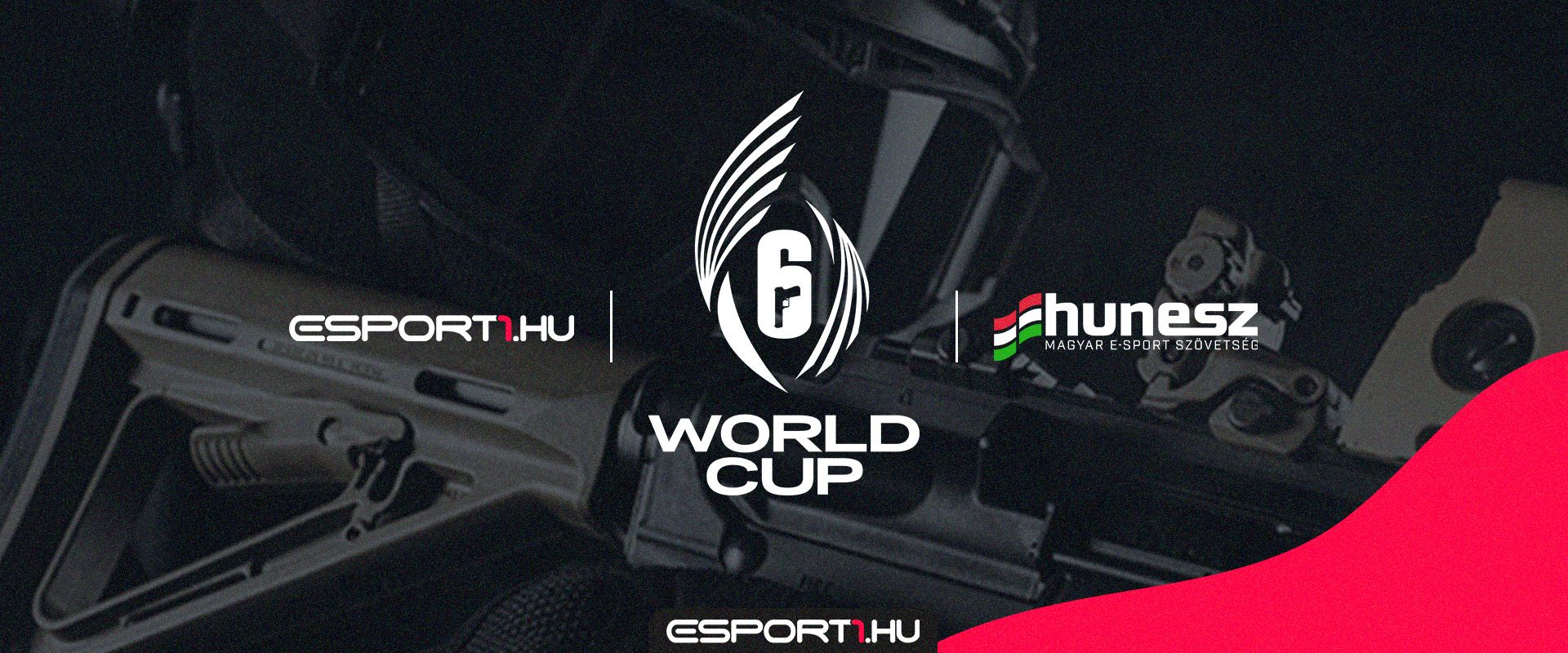 Az R6S világbajnokság magyarországi aktivitásait a HUNESZ és az Esport1 támogatja