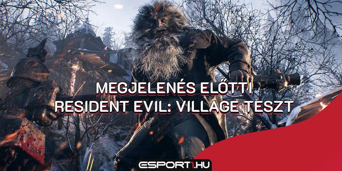 Gaming - Gaming: Befutott a PC Guru Resident Evil: Village tesztje