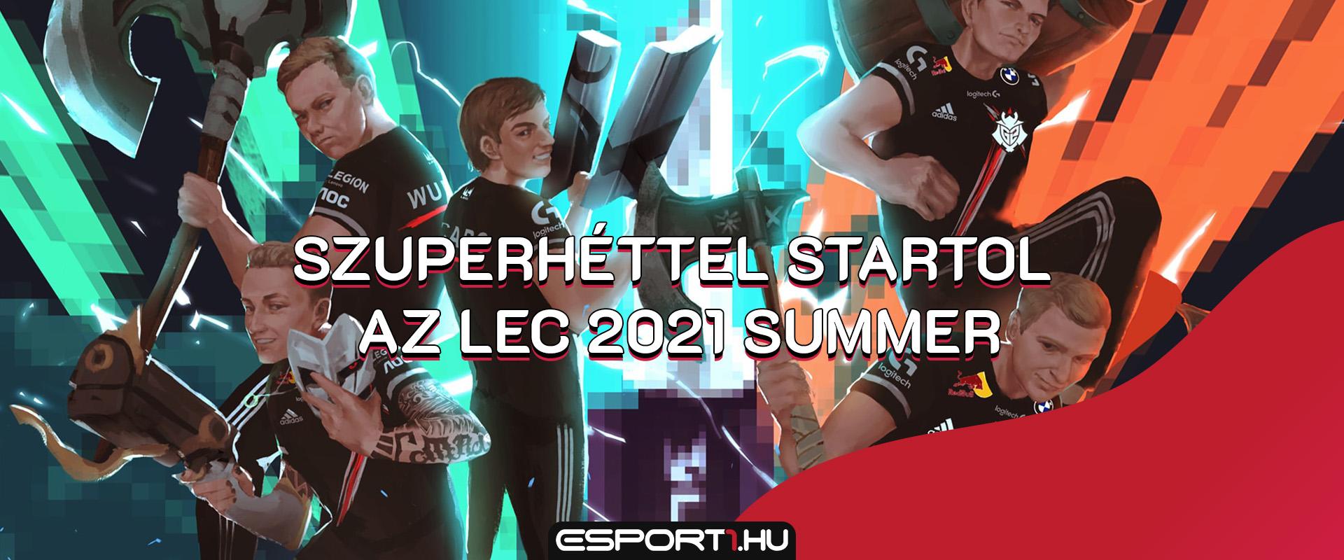 LEC 2021 Summer: Szuperhéttel és magyar közvetítéssel startol a szezon