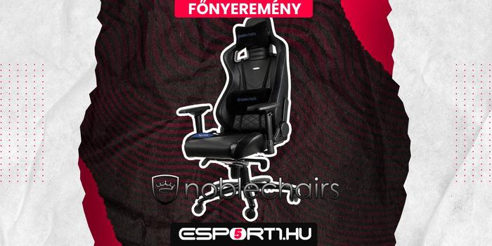 Esport1 Közösség - Lehull a lepel, egy Noblechairs EPIC gamer szék az 55 napos nyereményözön főnyereménye