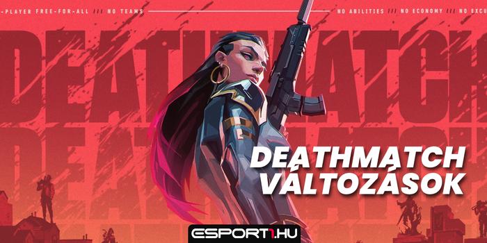 Valorant - Sokkal jobbá válik a Deathmatch az új frissítésekkel