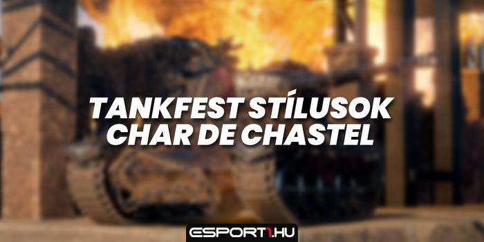 World of Tanks - A Tankfest 3D-stílusai: Char de Chastel bemutató