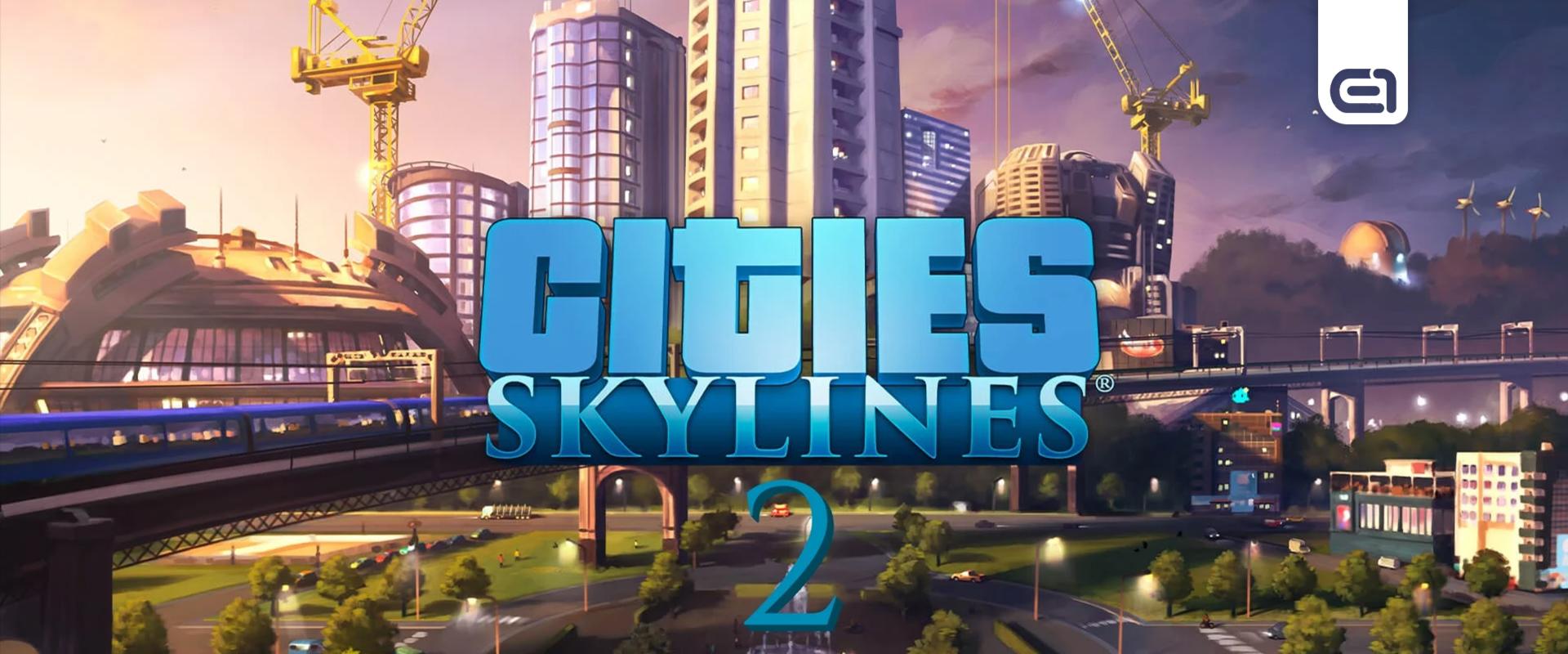 Érkezik a Cities: Skylines 2!
