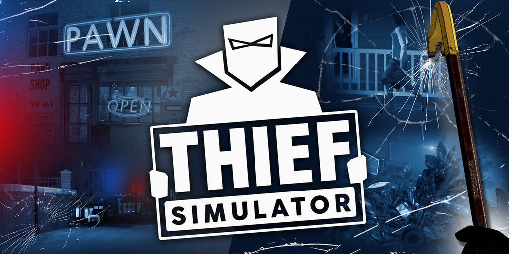 Thief Simulator – 19.99 dollár helyett 1.99